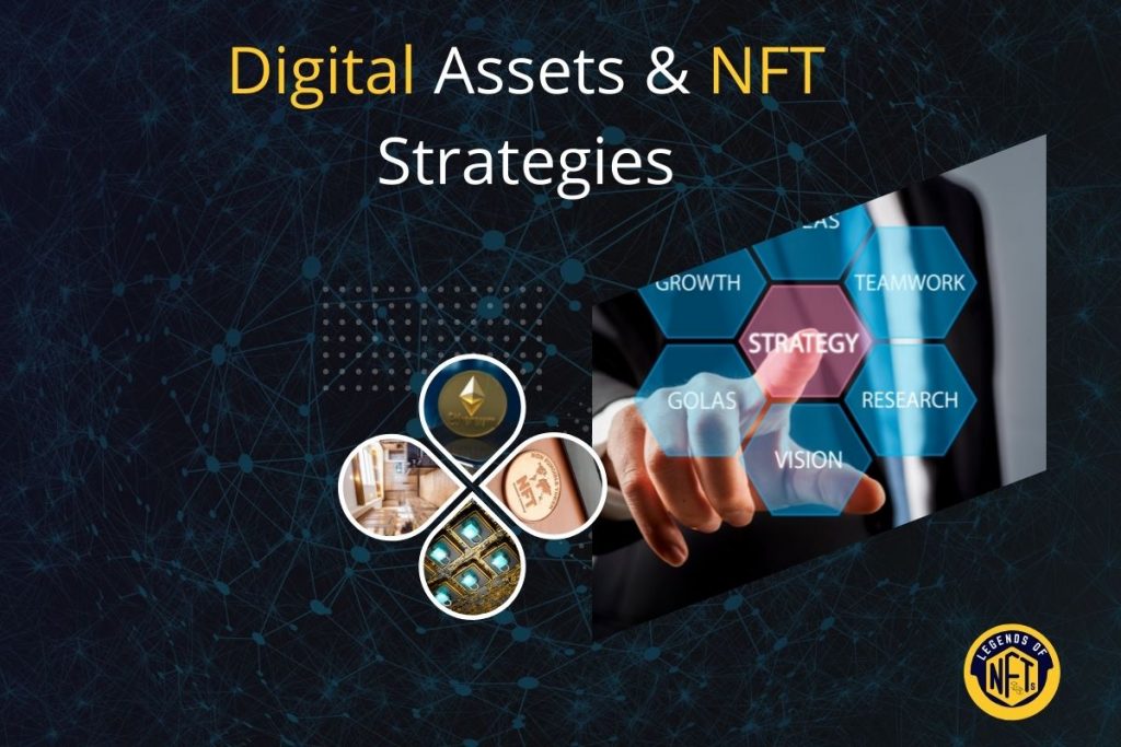 How Companies are Building Digital Assets & NFT Strategies
