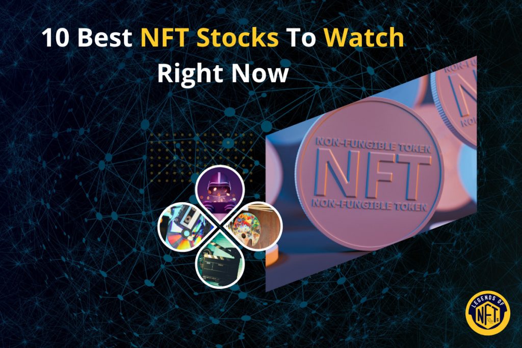 10 Best NFT Stocks To Watch Right Now