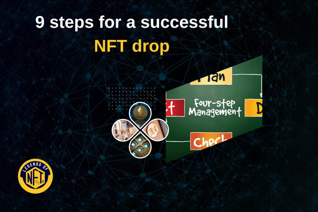 9 steps for a successful NFT drop